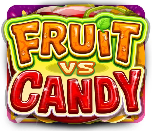 Fruit vs Candy - NEXTSLOT777