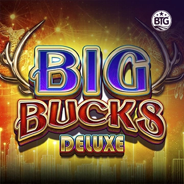 Bigtime : Big Bucks Deluxe - NEXTSLOT777