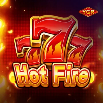 YGR : Hot Fire777 - NEXTSLOT777
