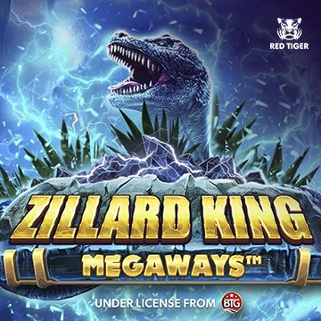 Redtiger : Zillard King MegaWays™ - NEXTSLOT777
