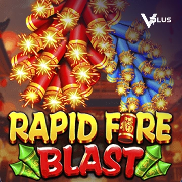 Rapid Fire Blast - NEXTSLOT777
