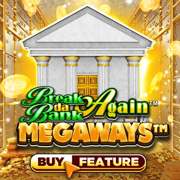 Break Da Bank Again&trade; MEGAWAYS&trade; - NEXTSLOT777
