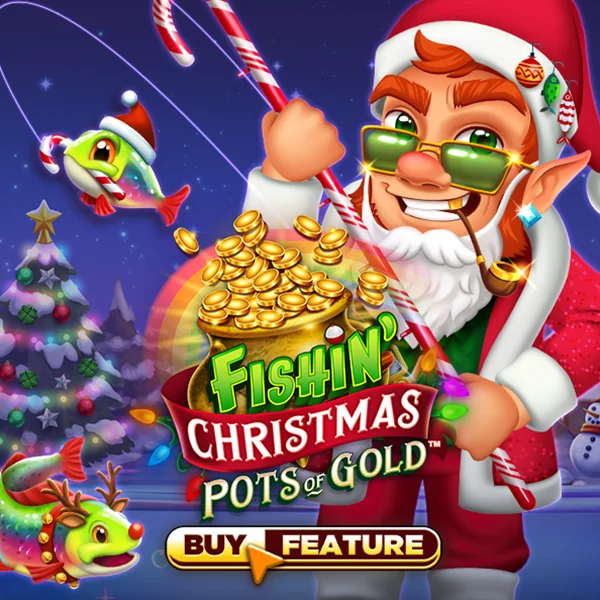 Fishin Christmas Pots of Gold - NEXTSLOT777