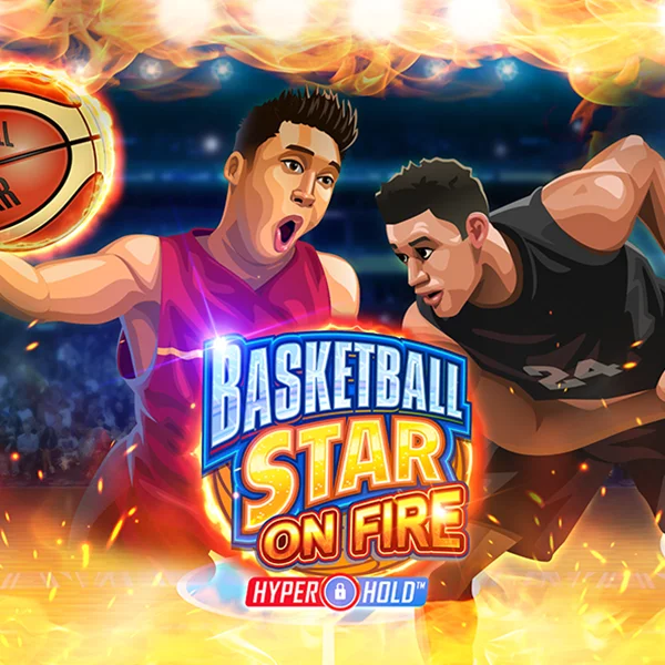 Basketball Star on Fire - NEXTSLOT777