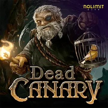NolimitCity : Dead Canary - NEXTSLOT777