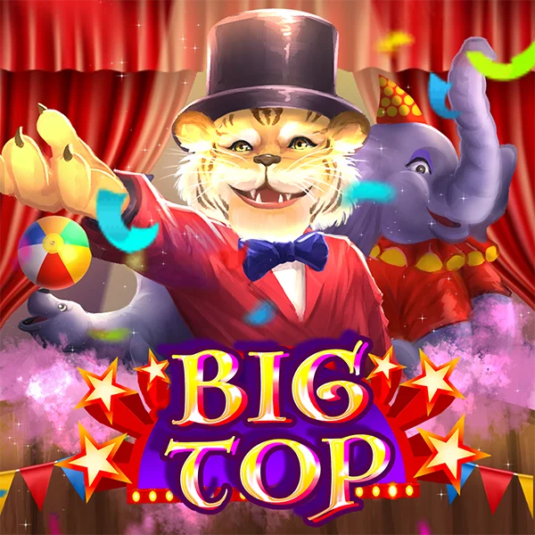 Big Top - NEXTSLOT777