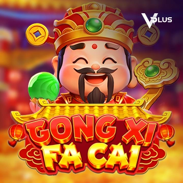 GONG XI FA CAI - NEXTSLOT777