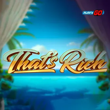 Thats Rich - NEXTSLOT777