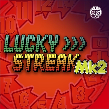 Bigtime : Lucky Streak Mk2 - NEXTSLOT777