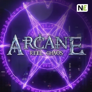 Arcane: Reel Chaos - NEXTSLOT777