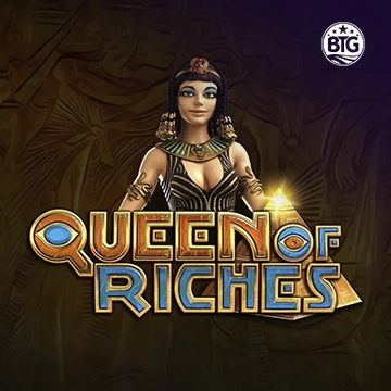 Bigtime : Queen of Riches - NEXTSLOT777